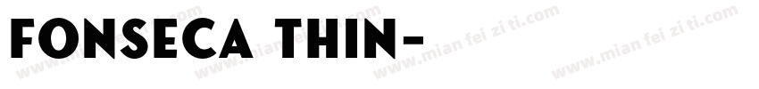 Fonseca Thin字体转换